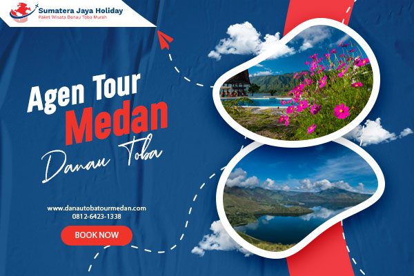 Agen Tour Medan Danau Toba