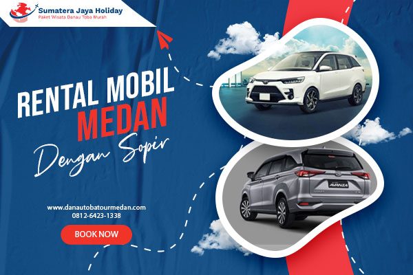 Rental Mobil Medan dengan Sopir