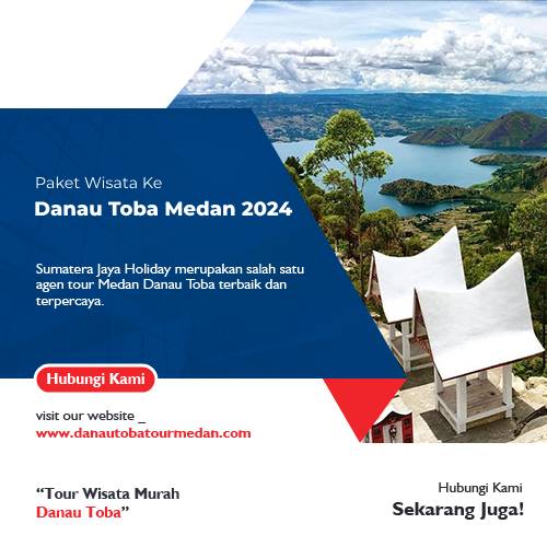 Paket Wisata Ke Danau Toba Medan 2024
